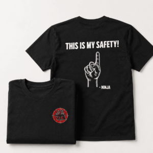 NinjaBob This Is My Safety Soft Cotton Tshirt